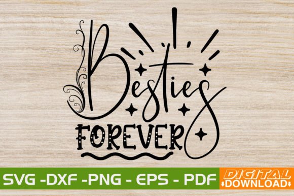 Besties Forever SVG Design: Creative Asset for Modern Branding