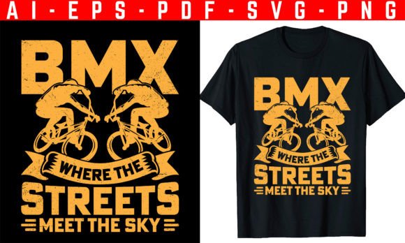 BMX, Where the Streets T-shirt Design: A Digital Asset for Creators