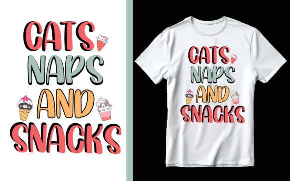Cats, Naps and Snacks T-Shirt Design: A Creative Asset
